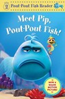 Meet Pip, Pout-Pout Fish! - Deborah Diesen - 9780374394790