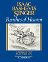 Reaches of Heaven - Isaac Bashevis Singer - 9780374516482