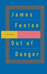 Out of Danger - FENTON,  James - 9780374524371
