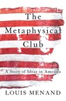 The Metaphysical Club - Louis Menand - 9780374528492
