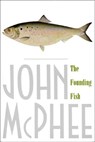 The Founding Fish - John McPhee - 9780374528836