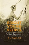 Bright Young People - D. J. Taylor - 9780374532116
