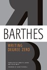 Writing Degree Zero - Roland Barthes - 9780374532352