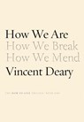 How We Are - DEARY,  Vincent - 9780374535964
