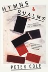 Hymns & Qualms - Peter Cole - 9780374537708