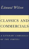 Classics and Commercials - Edmund Wilson - 9780374600266