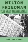 Milton Friedman - Jennifer Burns - 9780374601140
