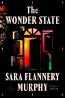 The Wonder State - Sara Flannery Murphy - 9780374601775