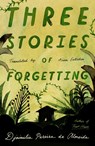 Three Stories of Forgetting - Djaimilia Pereira de Almeida - 9780374612092