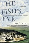 The Fish's Eye - Ian Frazier - 9780374706333