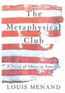 The Metaphysical Club - Louis Menand - 9780374706388