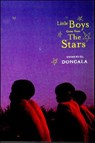 Little Boys Come From The Stars - Emmanuel Dongala - 9780374708054