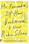 Mr. Penumbra's 24-Hour Bookstore - Robin Sloan - 9780374708832