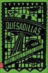 Quesadillas - Juan Pablo Villalobos - 9780374710248