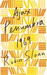 Ajax Penumbra 1969 - Robin Sloan - 9780374711849