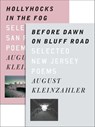 Before Dawn on Bluff Road/Hollyhocks in the Fog - August Kleinzahler - 9780374715946