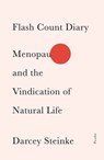 Flash Count Diary - Darcey Steinke - 9780374716165