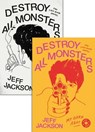 Destroy All Monsters - Jeff Jackson - 9780374718367