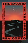 The Sword and the Spear - Mia Couto - 9780374719708