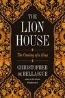 The Lion House - Christopher de Bellaigue - 9780374720452