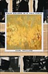Pale Colors in a Tall Field - Carl Phillips - 9780374721428