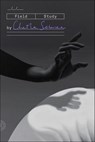 Field Study - Chet'la Sebree - 9780374722647