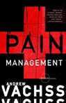 Pain Management - Andrew Vachss - 9780375414220