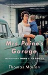 Mrs. Paine's Garage - Thomas Mallon - 9780375421921