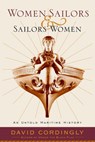 Women Sailors and Sailors' Women - David Cordingly - 9780375506970