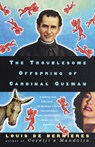 The Troublesome Offspring of Cardinal Guzman - Louis De Bernieres - 9780375700156