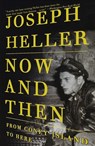 Now and Then - Joseph Heller - 9780375700552