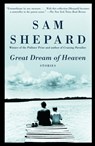 Great Dream of Heaven - Sam Shepard - 9780375704529