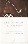 Herrigel, E: Zen in the Art of Archery - Eugen Herrigel - 9780375705090