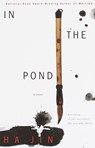 IN THE POND - Ha Jin - 9780375709111