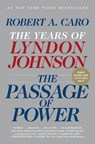 The Passage of Power: The Years of Lyndon Johnson - Robert A. Caro - 9780375713255