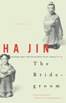 The Bridegroom: Stories - Ha Jin - 9780375724930