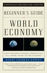 A Beginner's Guide to the World Economy - Randy Charles Epping - 9780375725791