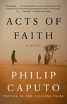 Acts of Faith - Philip Caputo - 9780375725975