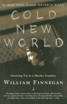 Cold New World - William Finnegan - 9780375753824