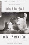 The Last Place on Earth - Roland Huntford - 9780375754746