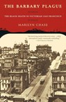 The Barbary Plague - Marilyn Chase - 9780375757082