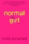 Normal Girl - Molly Jong-Fast - 9780375757594
