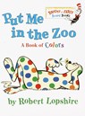 Put Me In the Zoo - Robert Lopshire - 9780375812156