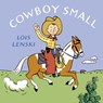Cowboy Small - Lois Lenski - 9780375835704