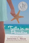 Turtle in Paradise - Jennifer L. Holm - 9780375836909