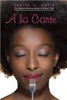 A la Carte - Tanita S. Davis - 9780375843068