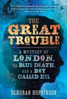 The Great Trouble - Deborah Hopkinson - 9780375843082