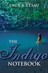 The Indigo Notebook - Laura Resau - 9780375845246