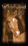 Whirlwind - Alison Hart - 9780375860058