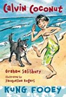 Calvin Coconut: Kung Fooey - Graham Salisbury - 9780375865060